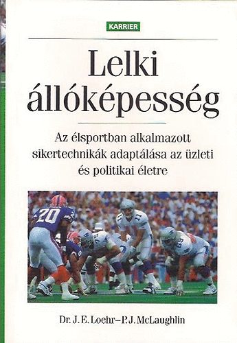 J. E. Dr. Loehr; P. J. McLaughlin - Lelki llkpessg