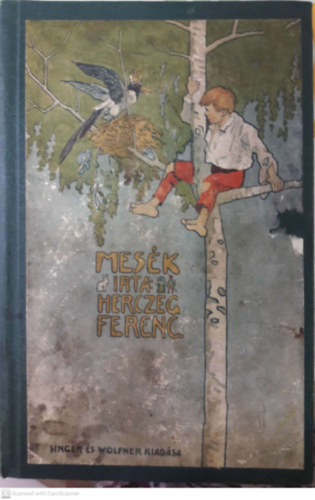 Herczeg Ferenc - Mesk. Mhlbeck Kroly Rajzaival.