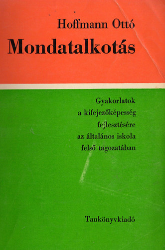 Hoffmann Ott - Mondatalkots