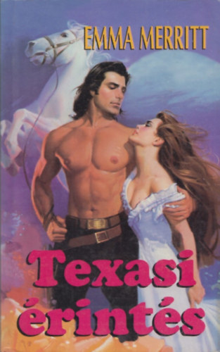 Emma Merritt - Texasi érintés