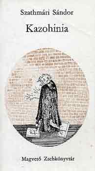 Szathmári Sándor - Kazohinia