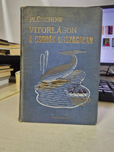 G�nther Pl�schow - Vitorl�son a csod�k orsz�g�ban (A vil�g k�r�l)