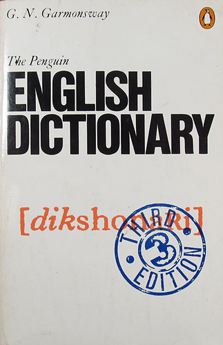G. N. Garmonsway - The Penguin English Dictionary
