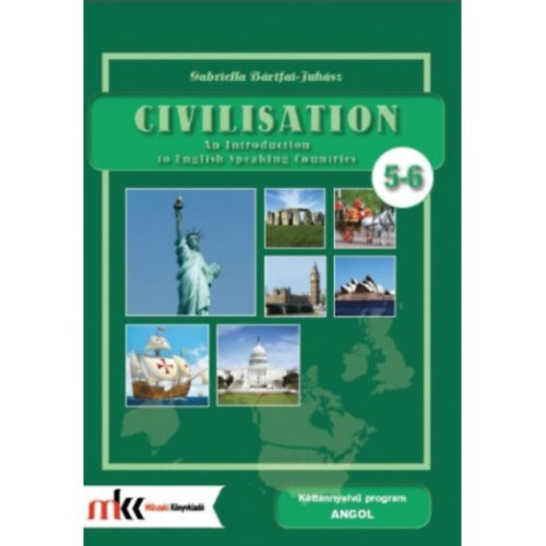 Gabriella Brtfai-Juhsz - Civilisation 5-6