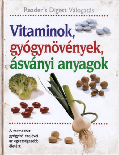 Reader's Digest Association - Vitaminok, gyógynövények, ásványi anyagok