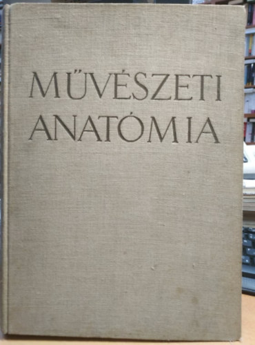 Barcsay Jen - Mvszeti anatmia