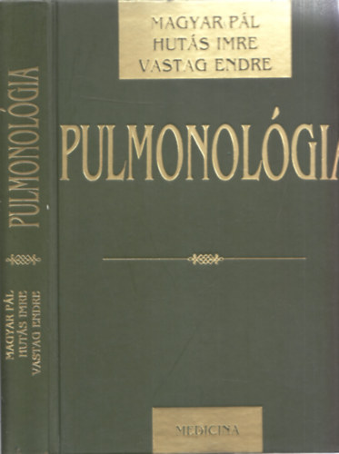 Magyar Pl, Huts Imre, Vastag Endre - Pulmonolgia