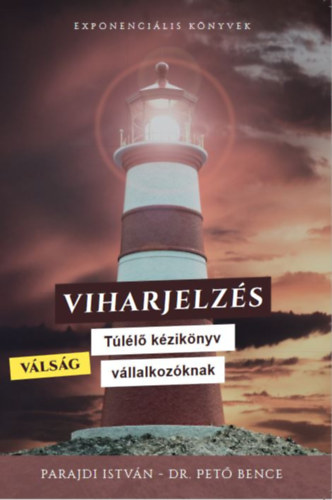Dr. Pet Bence, Parajdi Istvn - Viharjelzs