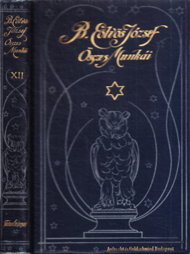 Báró Eötvös József - Báró Eötvös József összes munkái XII. - Tanulmányok