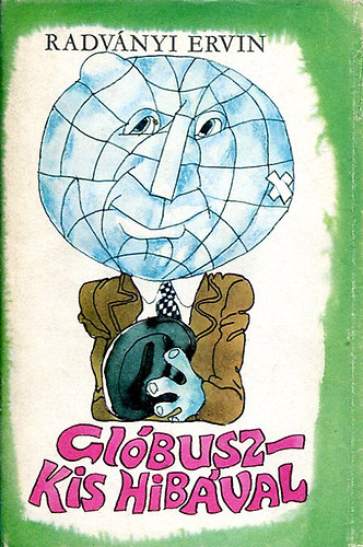 Radv�nyi Ervin - Gl�busz-kis hib�val