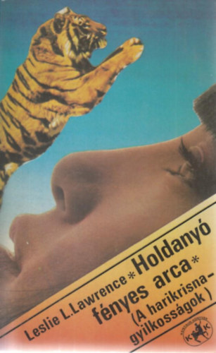 Leslie L. Lawrence - Holdanyó fényes arca (A harikrisna-gyilkosságok)