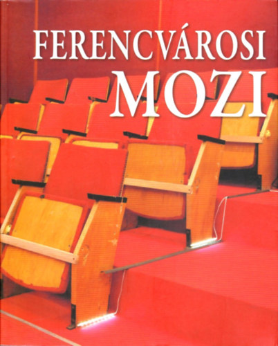 G�nczi(szerk.) Ambrus - Ferencv�rosi mozi
