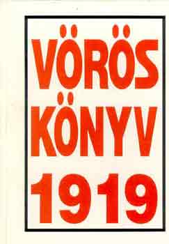 Gelencsr Mikls (szerk.) - Vrs knyv 1919