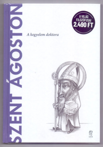 E. A. Dalmaschio - Szent Ágoston - A kegyelem doktora (A világ filozófusai)