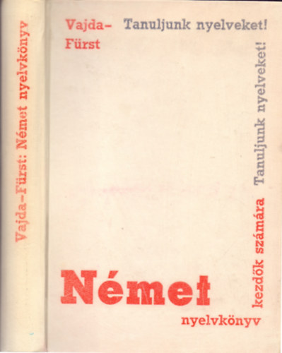 Vajda Gy�rgy Mih�ly - F�rst Gy�rgy - N�met nyelvk�nyv - Kezd�k sz�m�ra