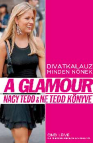 Samplegerstung, Rebecca - A Glamour nagy Tedd & Ne Tedd könyve - Divatkalauz minden nőnek