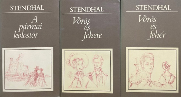 Stendhal - Vörös és fekete + Vörös és fehér + A pármai kolostor (3 kötet)