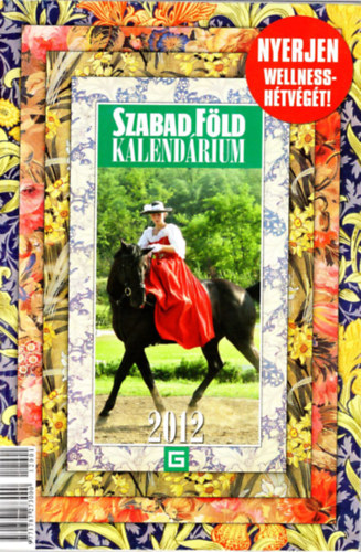 Dulai Sndor (szerk) - Szabad Fld kalendrium 2012