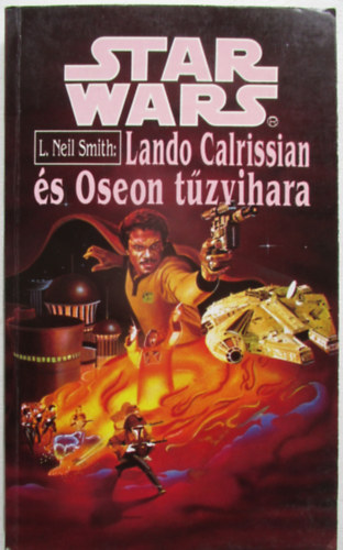 L. Neil Smith - Lando Calrissian és Oseon tűzvihara