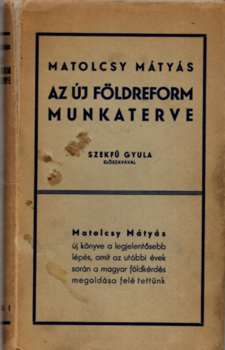 Matolcsy M�ty�s - Az �j f�ldreform munkaterve