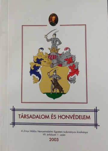 T�rsadalom �s honv�delem - 2003. VII. �vf. 1. sz�m