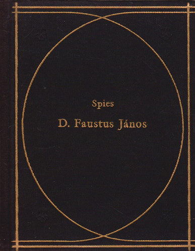 Spies - D. Faustus J�nos