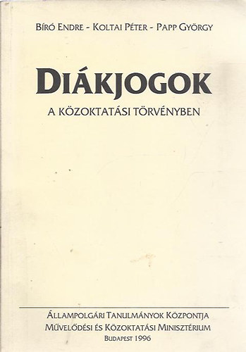 Br - Koltai - Papp - Dikjogok a kzoktatsi trvnyben