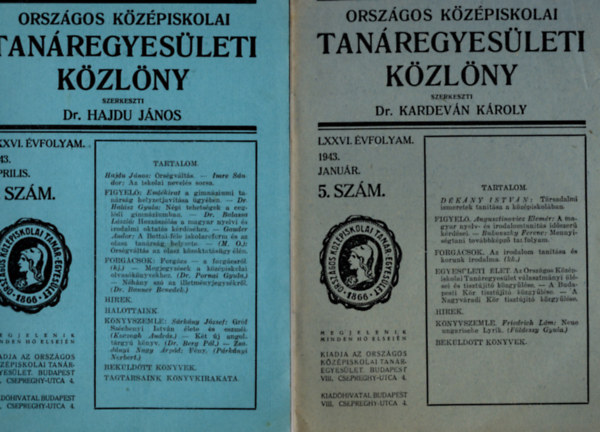Dr. Kardevn Kroly - Orszgos Kzpiskolai Tanregyesleti Kzlny 1941. 2. szm oktber, 1942. mrcius 7. szm, 1943. Janur 5. szm, 1943. prilis 8. szm, 1943. jlius 11. szm, 1943... jlius 11. szm, 1943. Augusztus 12. szm