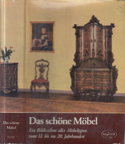 Hermann Jedding, Peter W. Meister - Das schöne Möbel (Ein Bildlexikon aller Möbeltypen vom 12. bis ins 20. Jahrhundert)- mesterjegyekkel