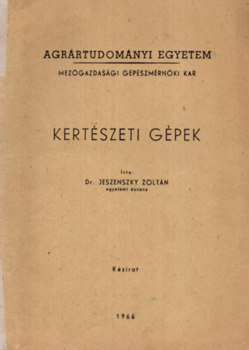 Dr. Jeszenszky Zolt�n - Kert�szeti g�pek