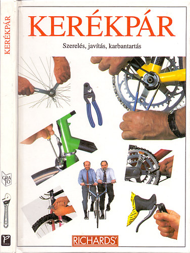 Ballantine, Richard, Grant, Richard - Kerkpr - szerels, javts, karbantarts