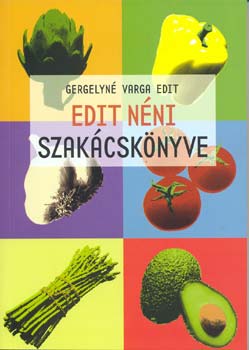 Gergelyn Varga Edit - Edit nni szakcsknyve