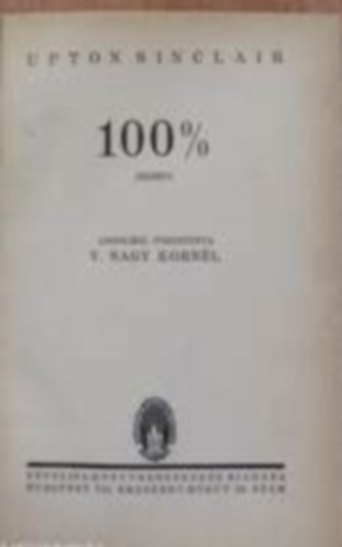 Upton Sinclair - 100 %
