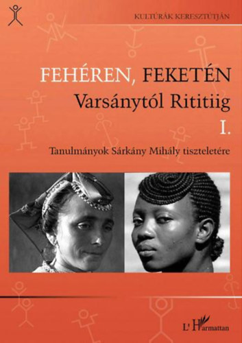 Vargyas G�bor \(szerk.) - Feh�ren, feket�n Vars�nyt�l Rititiig I-II.