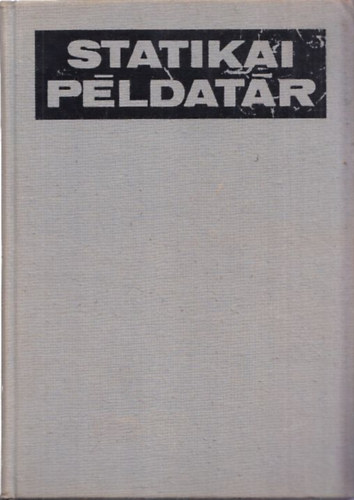 Dr. Csonka Pl - Statikai pldatr - Feladatok s megoldsok