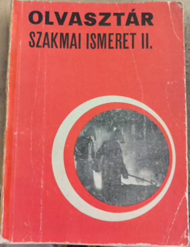 Kelemen Gyula - Olvasztár szakmai ismeret II.