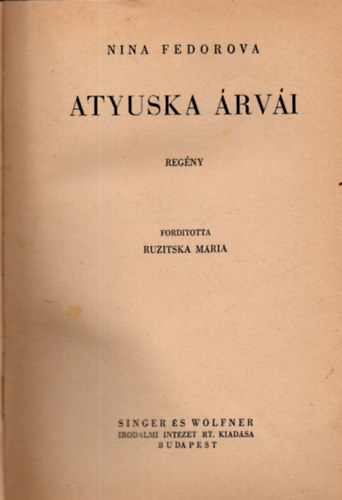 Nina Fedorova - Atyuska árvái