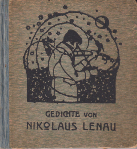 Nikolaus Lenau - Gedichte von Nikolaus Lenau