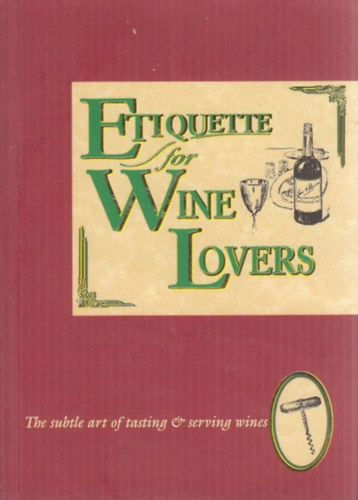 Etiquette for wine Lovers