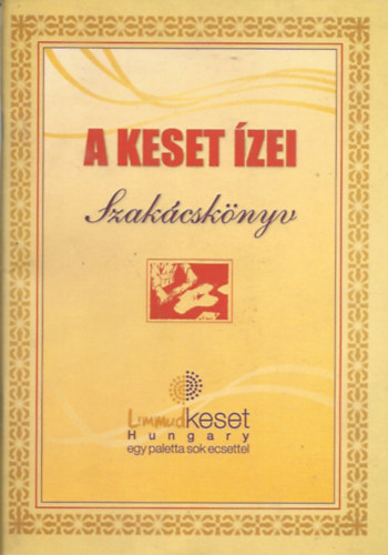 Margitta Nóra - A keset ízei szakácskönyv