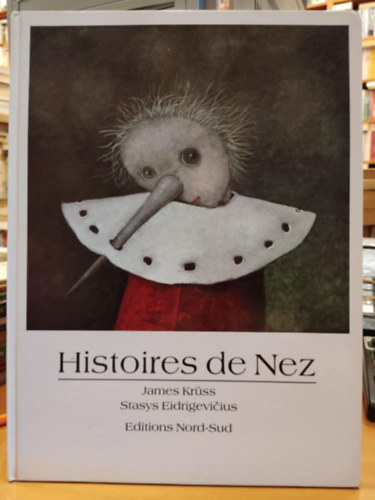 James Krss, Stasys Eidrigeviius (illus.) - Histoires de Nez