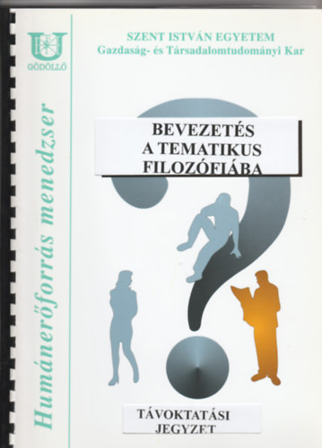 Bevezets a tematikus filozfiba jegyzet s szveggyjtemny