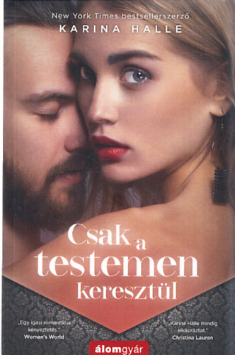 Karina Halle - Csak a testemen keresztl