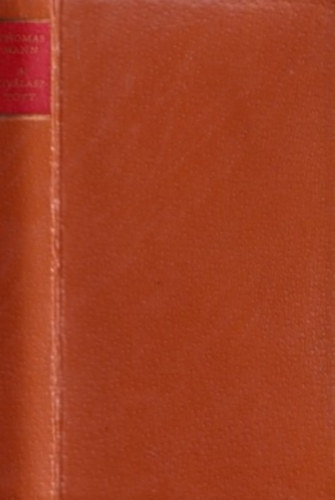 Thomas Mann - A kiválasztott (Helikon kiskönyvtár)- számozott