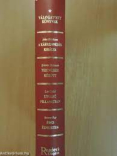 John Grisham, John J. Nance, James Thayer Addison, David Baldacci, Dick Francis - A krrendezs kirlya/Testvrek kztt/Utols pillanatban/des lvezetek + A medza-effektus / Emlkek knyve / A gyjtogat / Gyann fell + A partner/Ragadoz madarak/Llekharang/Blaze + Manipullt eskdtek, Vidki lny, Ka