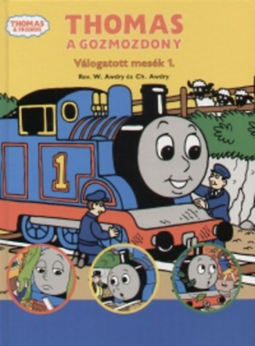 W. Awdry, Christopher Awdry - Thomas, a gzmozdony - Vlogatott mesk 1.