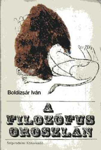 Boldizs�r Iv�n - A filoz�fus oroszl�n