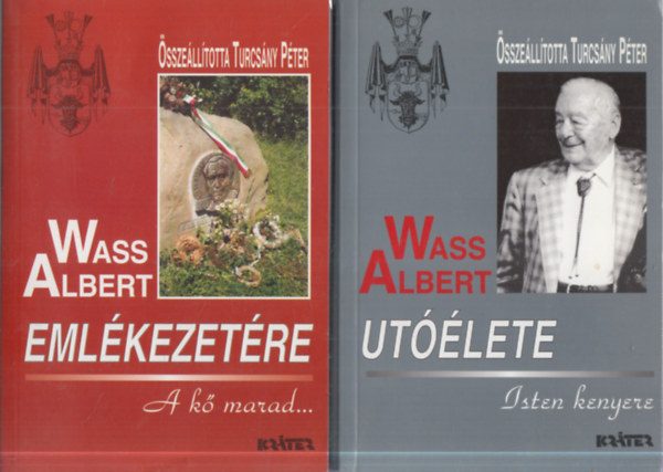 Turcs�ny P�ter (szerk.) - 2 db. irodalomt�rt�neti m�: Wass Albert eml�kezet�re + Wass Albert ut��lete