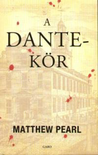 Matthew Pearl - A Dante-kr