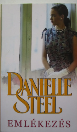 Danielle Steel - Emlkezs